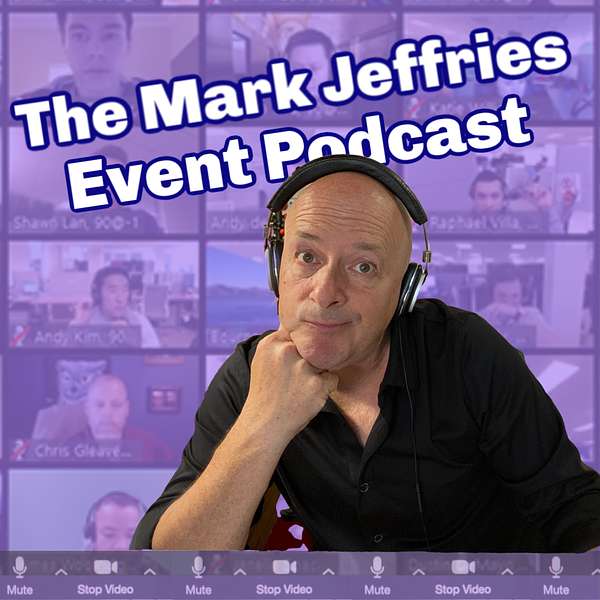 The Mark Jeffries Event Podcast Podcast Artwork Image