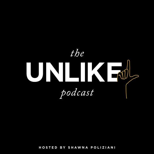 The UNLIKE Podcast Podcast Artwork Image