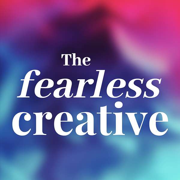 The Fearless Creative Podcast Artwork Image
