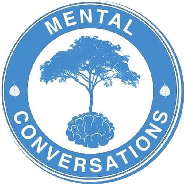 Mental Conversations  Podcast Artwork Image