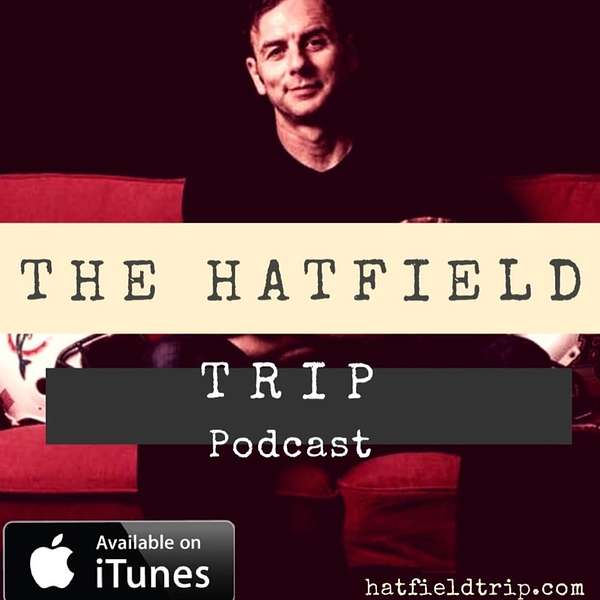 The Hatfield Trip Podcast Artwork Image