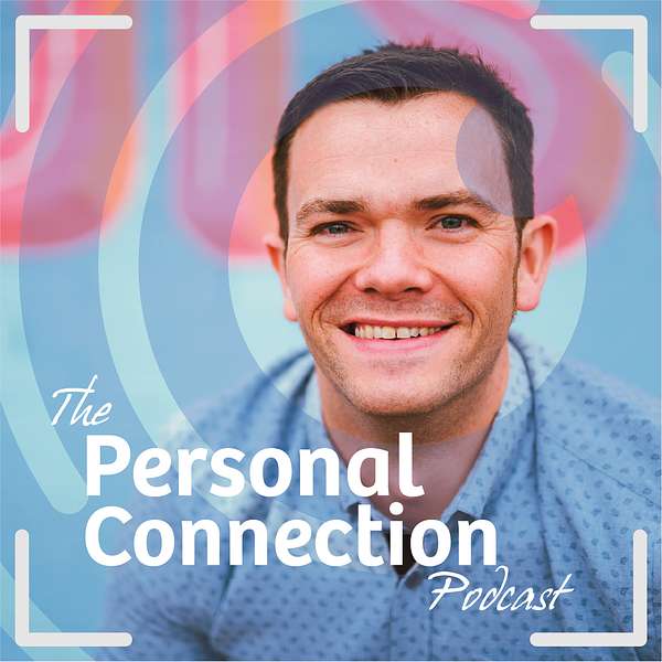 The Personal Connection Podcast Artwork Image