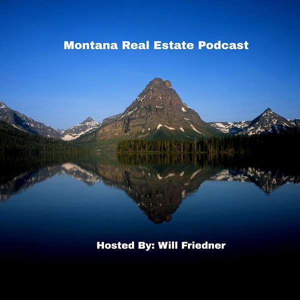 Montana Real Estate Podcast Artwork Image