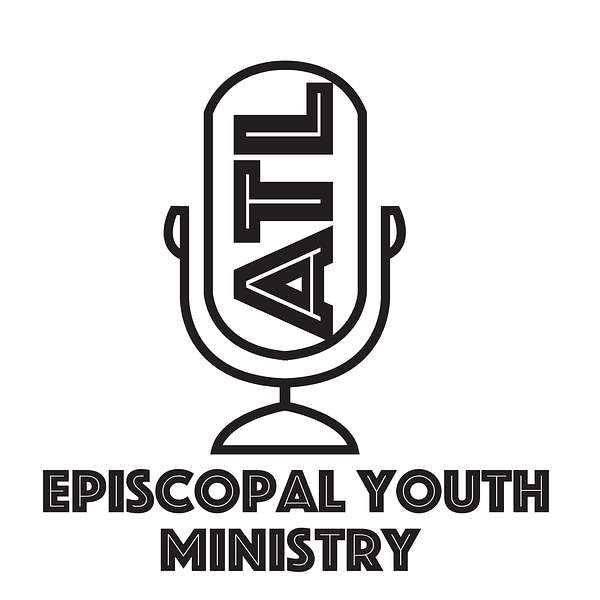 Episcopal Youth Ministry in ATL Podcast Artwork Image