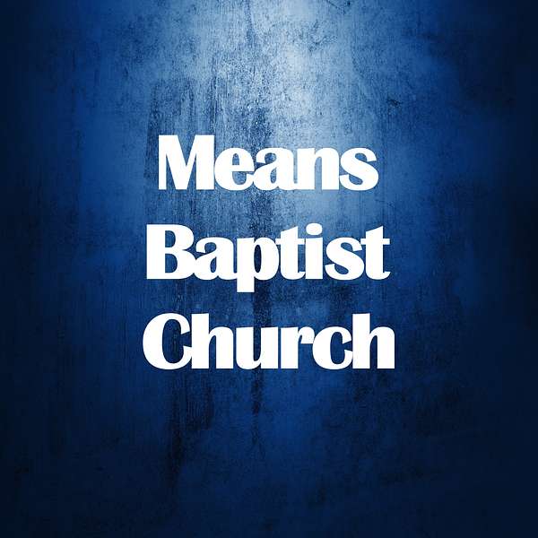 Means Baptist Church Podcast Artwork Image