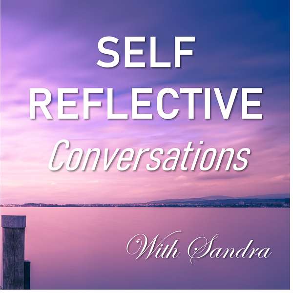 Self-Reflective Conversations Podcast Artwork Image