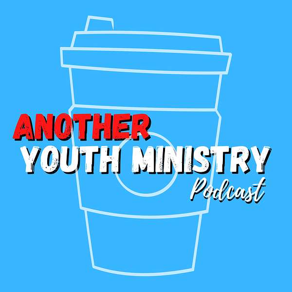 Another Youth Ministry Podcast Podcast Artwork Image