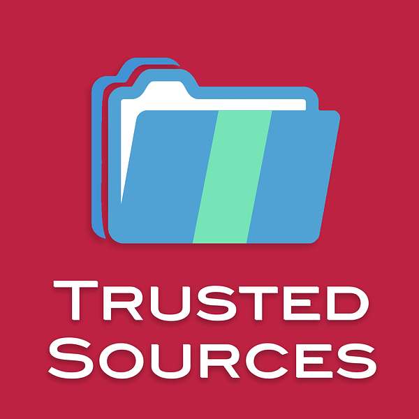 Trusted Sources Podcast Artwork Image