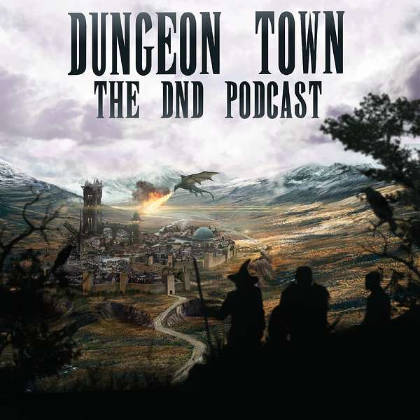 Dungeon Town Podcast Artwork Image