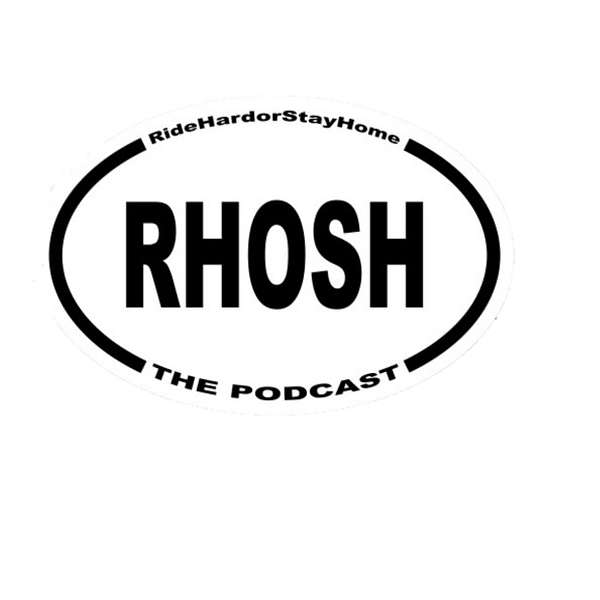 RideHardorStayHome----THE PODCAST Podcast Artwork Image