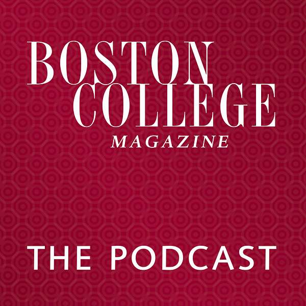 The Boston College Magazine Podcast Podcast Artwork Image