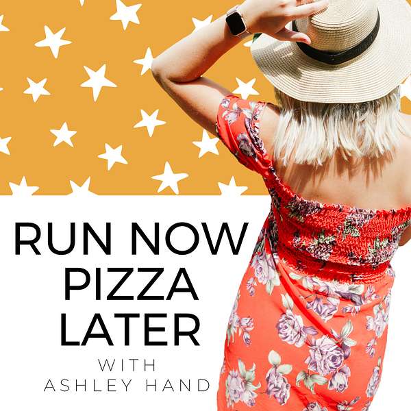 Run Now Pizza Later Podcast Artwork Image