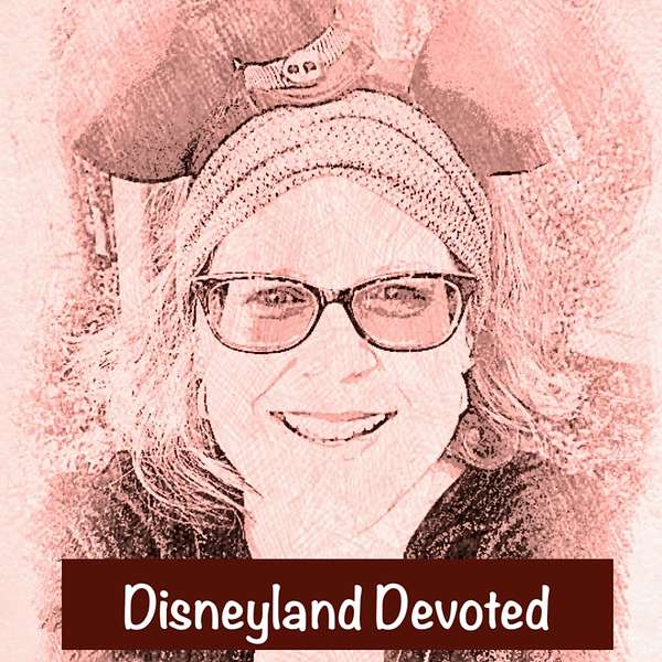 Disneyland Devoted Podcast Artwork Image