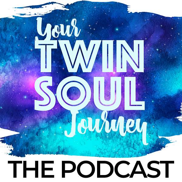 Your Twin Soul Journey Podcast Artwork Image