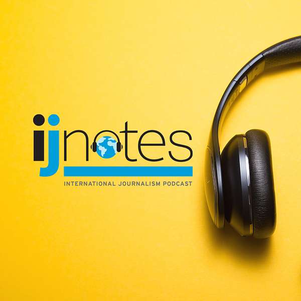 IJNotes: An IJNet podcast Podcast Artwork Image