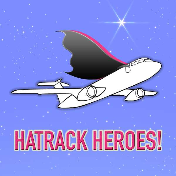 Hatrack Heroes! Podcast Artwork Image