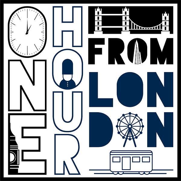 One Hour From London Podcast Artwork Image