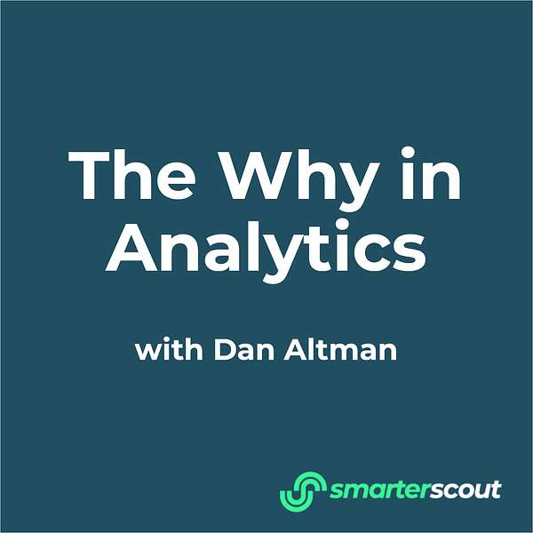 smarterscout: The Why in Analytics Podcast Artwork Image