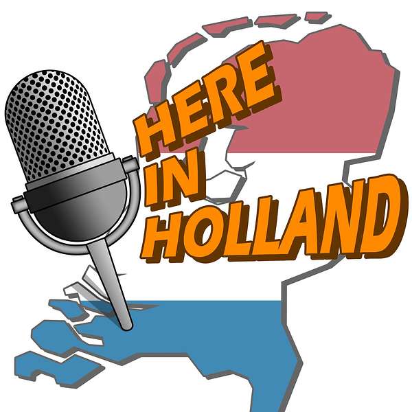 Here in Holland  Podcast Artwork Image