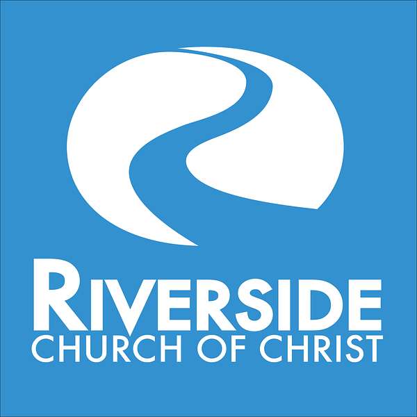 Riverside Church of Christ Podcast Artwork Image