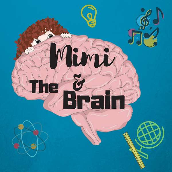 Mimi and The Brain  Podcast Artwork Image