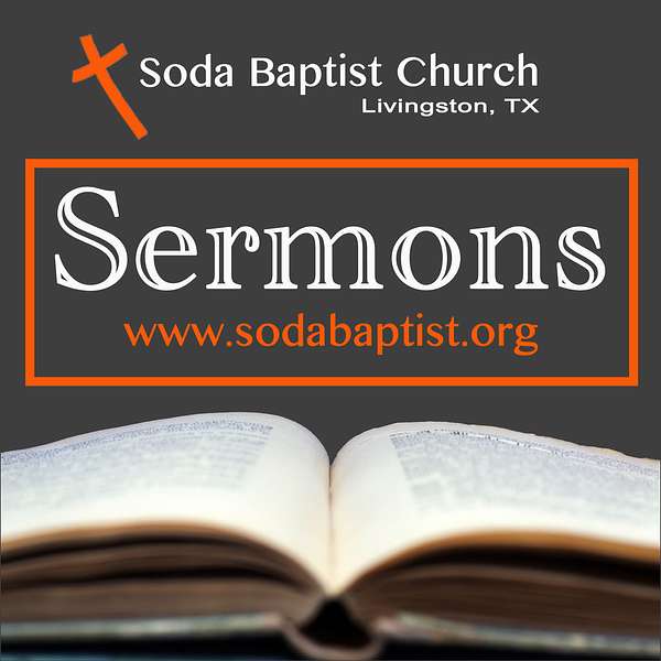 Soda Baptist Church's Podcast Podcast Artwork Image