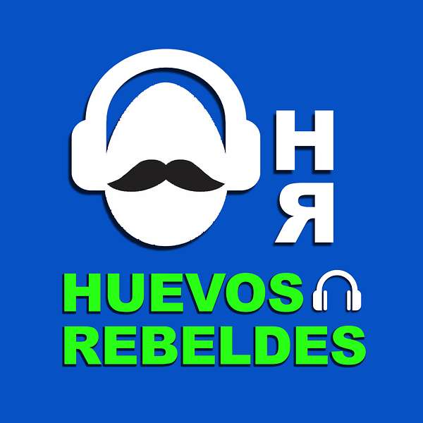 Huevos Rebeldes Podcast Podcast Artwork Image