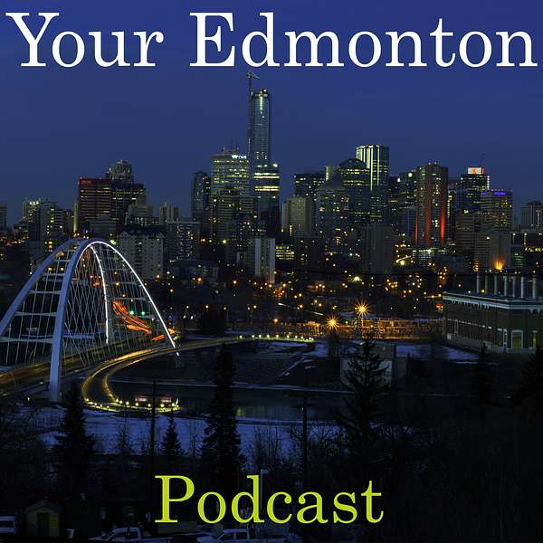 Your Edmonton Podcast Podcast Artwork Image