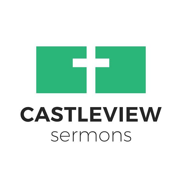 Castleview Baptist's Podcast: Castle Rock, Colorado Podcast Artwork Image