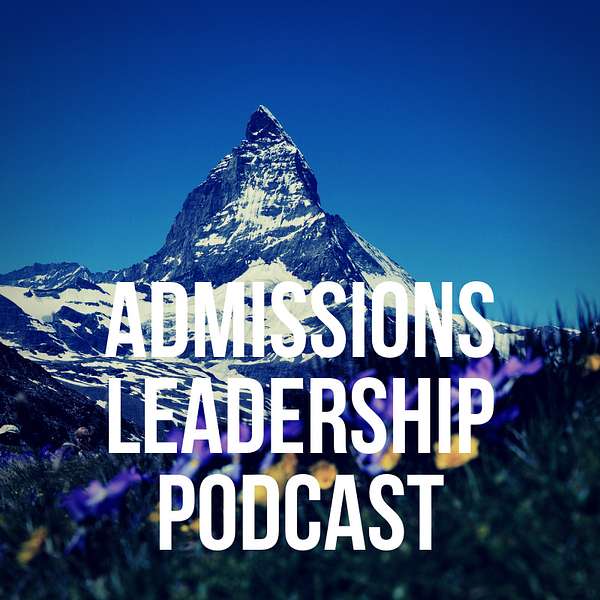 ALP: The Admissions Leadership Podcast Podcast Artwork Image