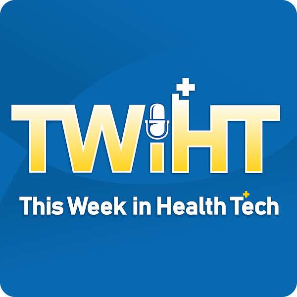 This Week in Health Tech  Podcast Artwork Image