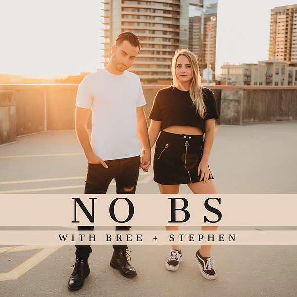 NO BS With Bree + Stephen Podcast Artwork Image