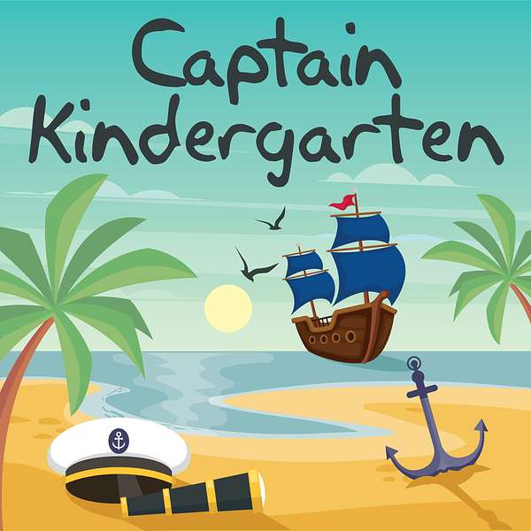 Captain Kindergarten Podcast Artwork Image