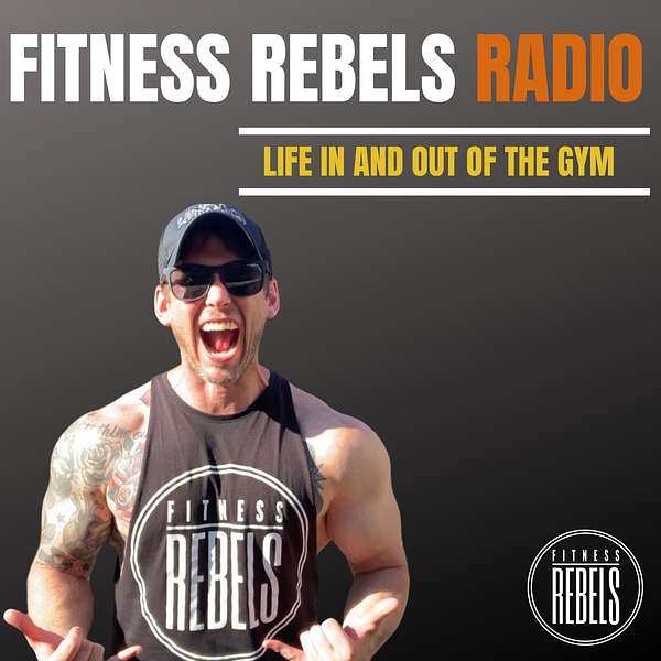 Fitness Rebels Radio Podcast Artwork Image