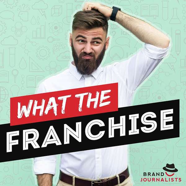 what the FRANCHISE Podcast Artwork Image