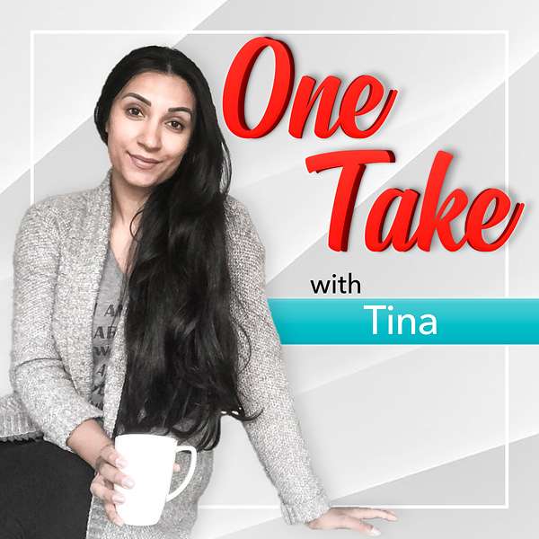 One Take With Tina Podcast Artwork Image