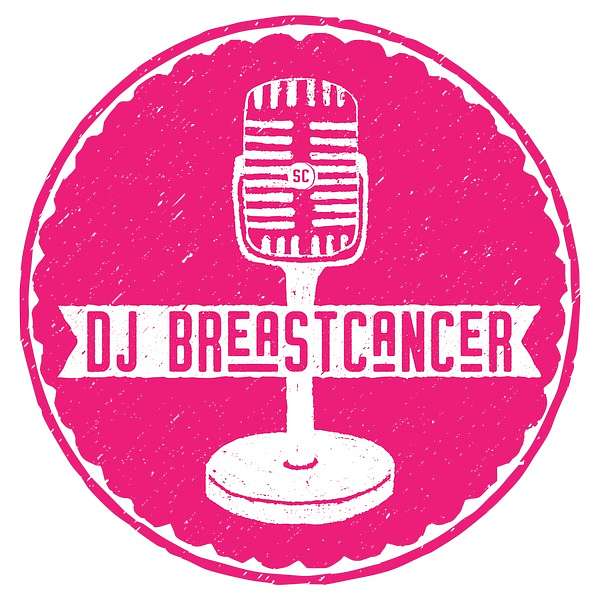 DJBreastCancer Podcast Artwork Image