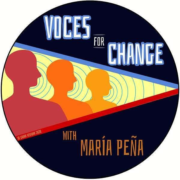 Voces For Change  Podcast Artwork Image