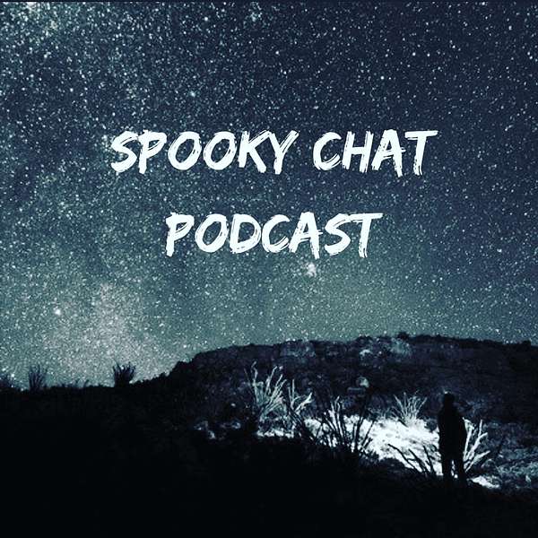 Spooky Chat Podcast Podcast Artwork Image