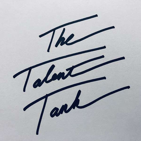The Talent Tank Podcast Artwork Image