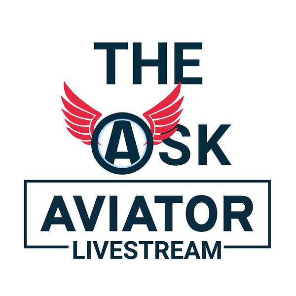 Ask Aviator Livestream & Podcast Podcast Artwork Image