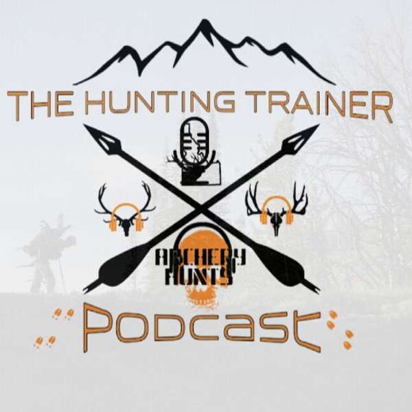 The Hunting Trainer Podcast Podcast Artwork Image