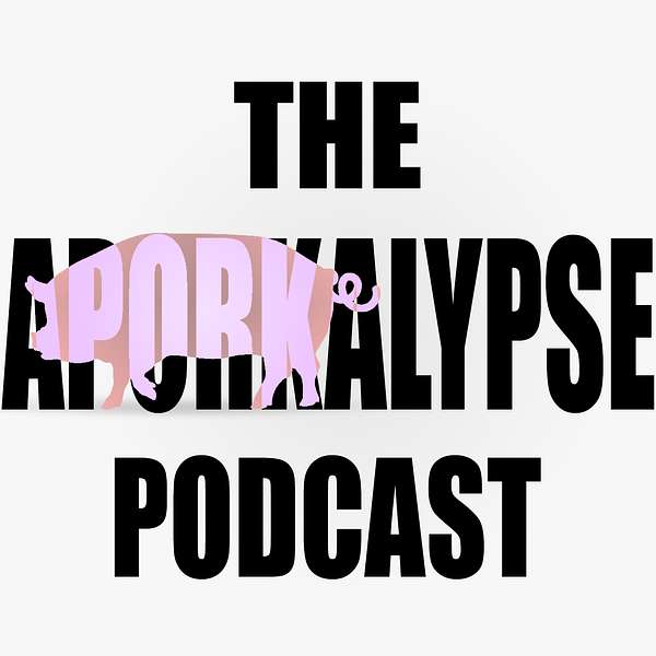 The Aporkalypse Podcast Podcast Artwork Image