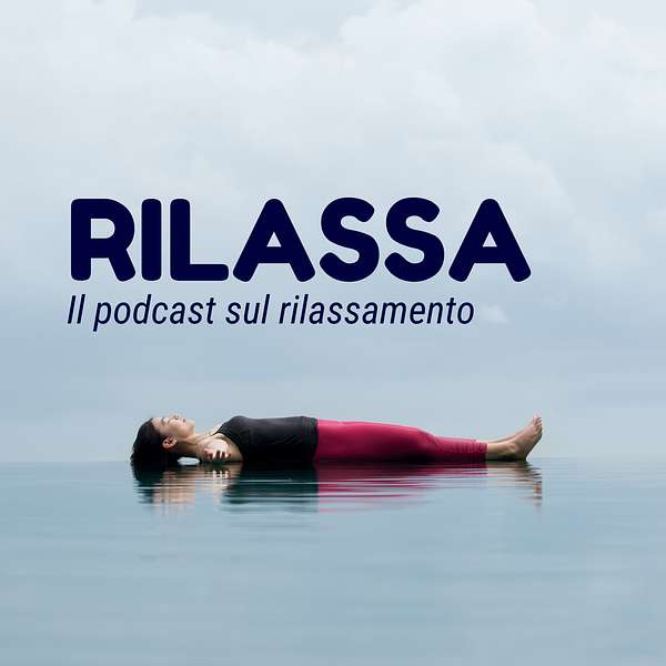 Rilassa Podcast Artwork Image