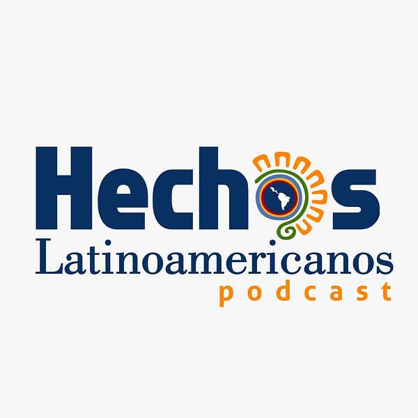 Hechos Latinoamericanos Podcast Artwork Image