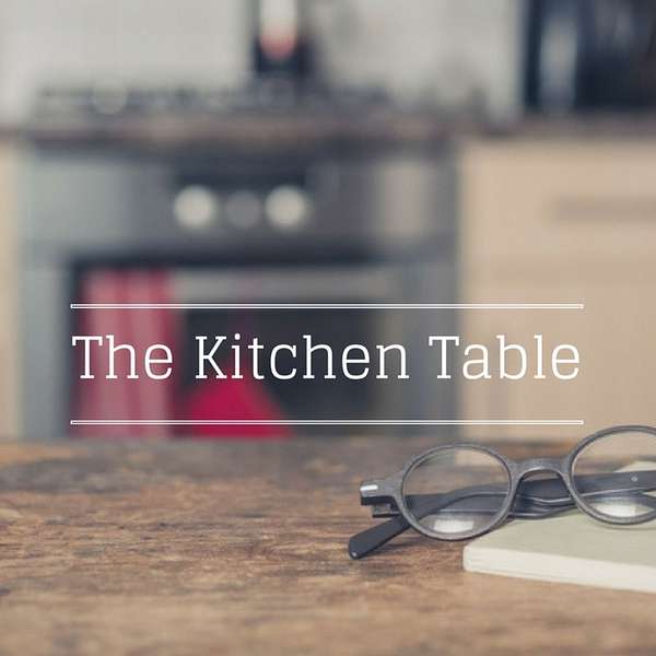 "The Kitchen Table" Presented by The Pacific Institute Canada Podcast Artwork Image