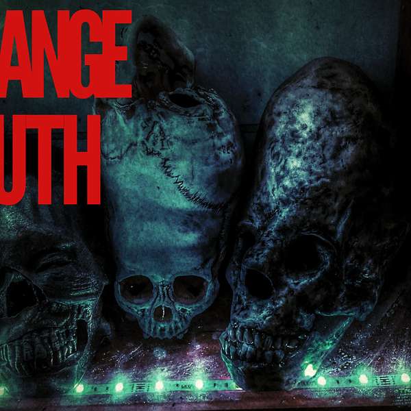 Strange Truth Podcast Podcast Artwork Image