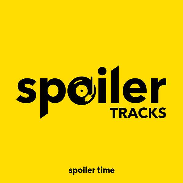 Spoiler Tracks Podcast Artwork Image