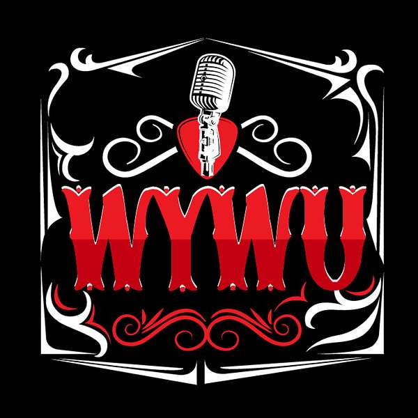 WYWU: Working Your Way Up Podcast Artwork Image