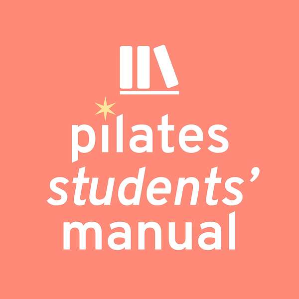 Pilates Students' Manual Podcast Artwork Image